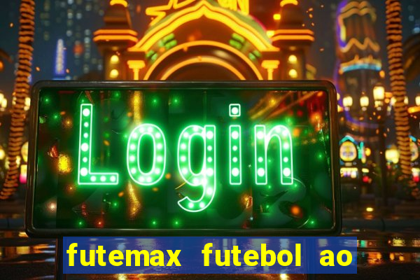 futemax futebol ao vivo 4.0 apk